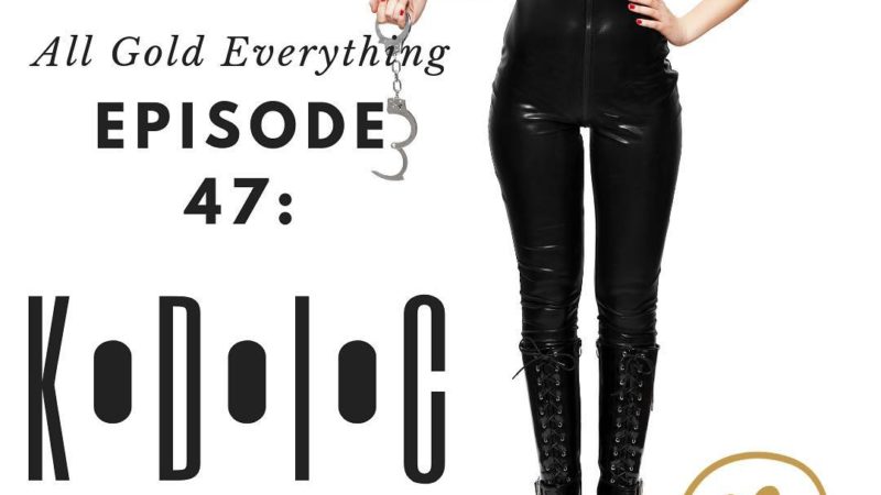 All Gold Everything | Episode 47: KDIC