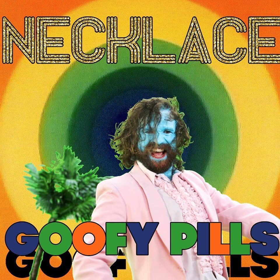 Necklace releases “Goofy Pills” Music Video