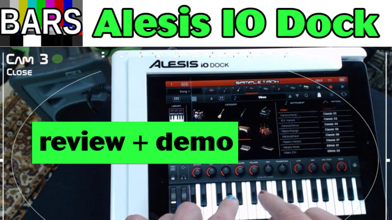 BARS | Introducing the Alesis IO Dock | Review, Demo and Angry Rant