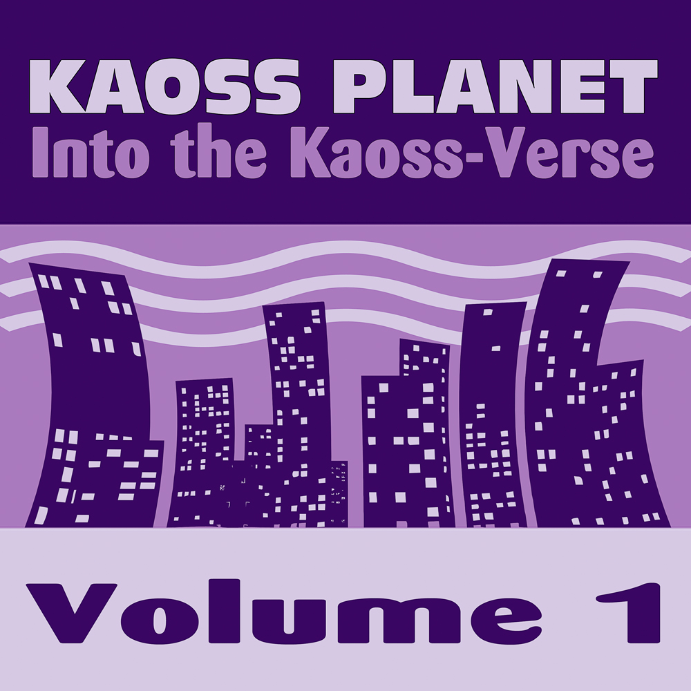 Kaoss Planet releases album: Into the Kaoss-Verse Vol I