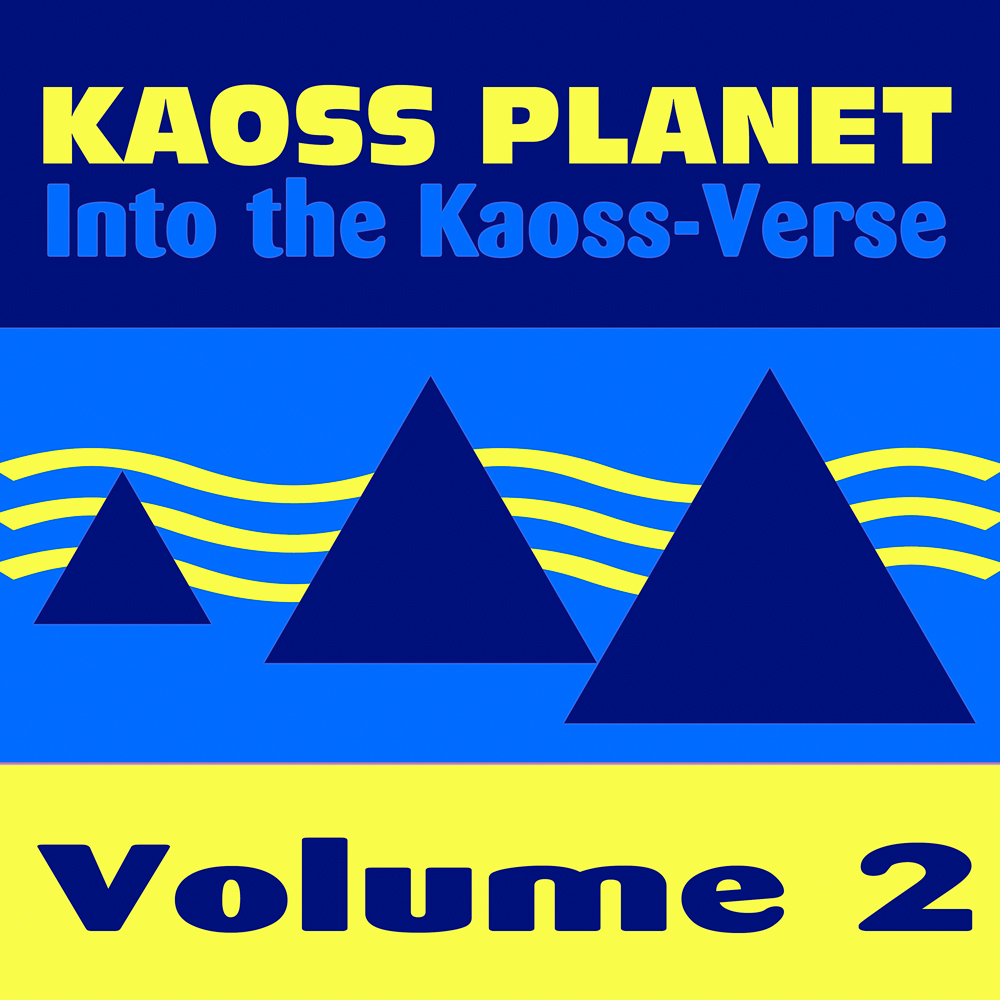 Kaoss Planet releases album: Into the Kaoss-Verse Vol 2