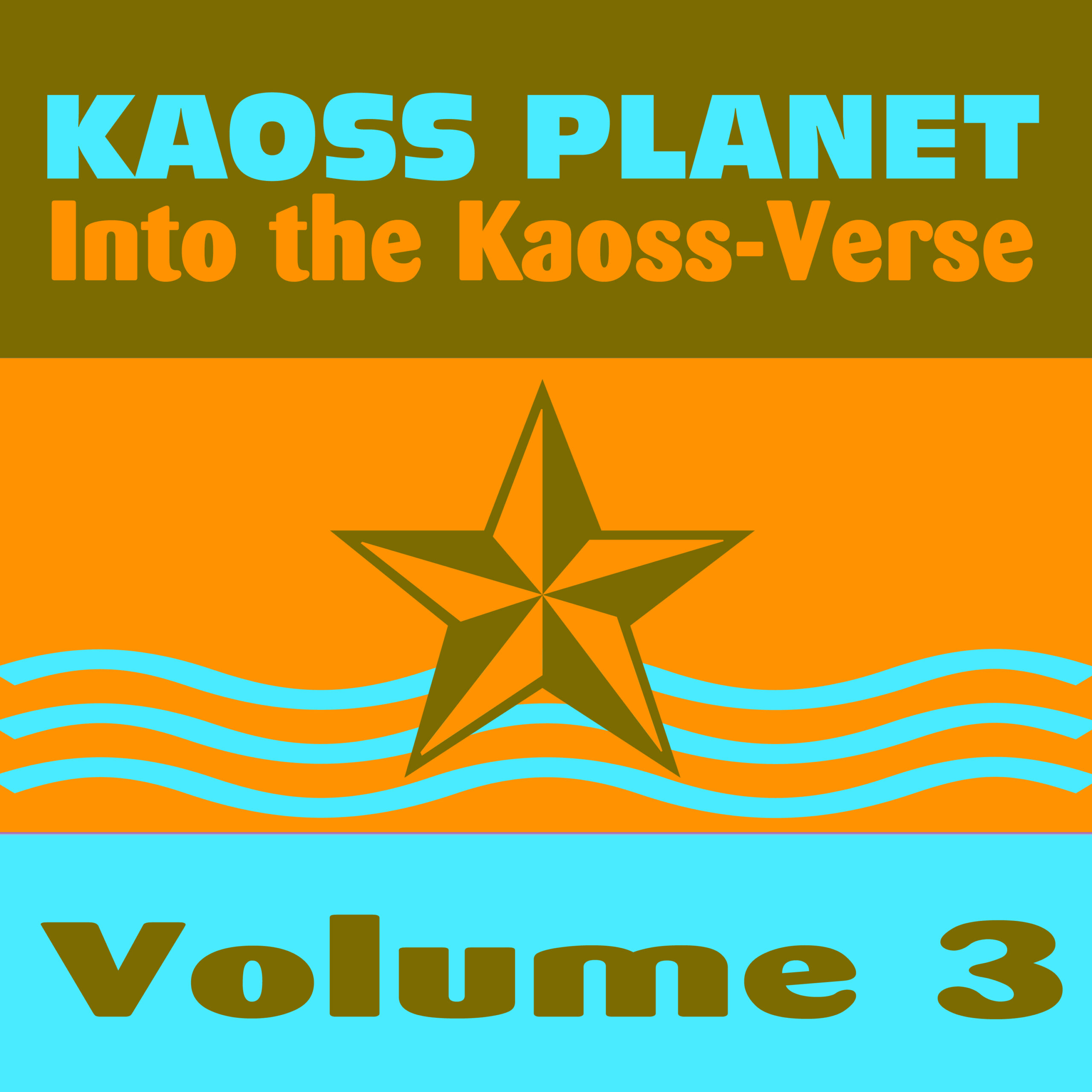 Kaoss Planet releases album: Into the Kaoss-Verse Vol 3